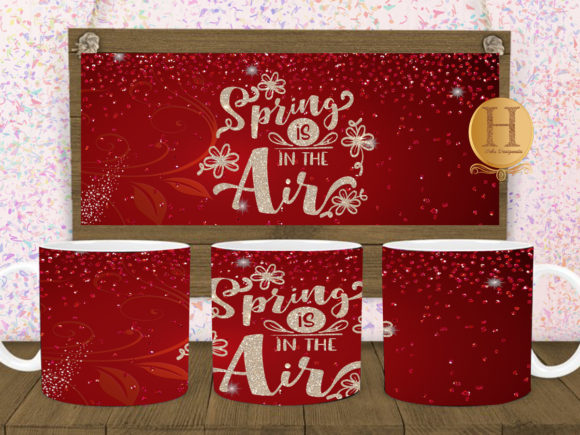 Download Spring is in the Air Mug Sublimation - Spring Collection